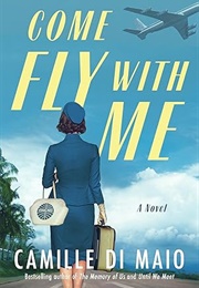 Come Fly With Me (Camille Di Maio)