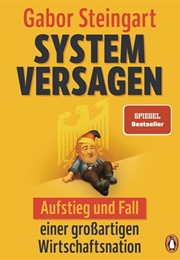 Systemversagen (Gabor Steingart)