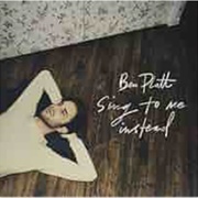 Sing to Me Instead - Ben Platt