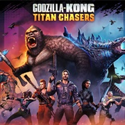 Godzilla X Kong: Titan Chasers