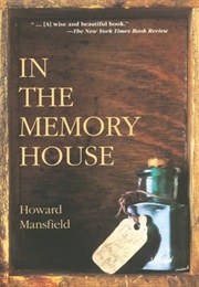 In the Memory House (Howard Mansfield)
