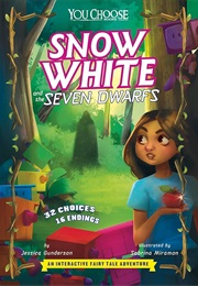 Snow White and the Seven Dwarfs (Jessica  Gunderson)