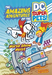 The Amazing Adventures of the DC Super-Pets: Horse Show Heist (2021)