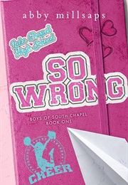 So Wrong (Abby Millsaps)