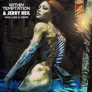 Within Temptation - Sing Like a Siren