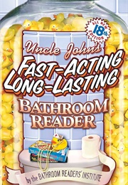 Uncle John's Fast-Acting Long-Lasting Bathroom Reader (Bathroom Readers' Institute)