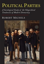 Political Parties (Robert Michels)