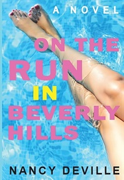 On the Run in Beverly Hills (Nancy Deville)