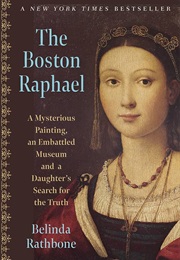 The Boston Raphael (Belinda Rathbone)