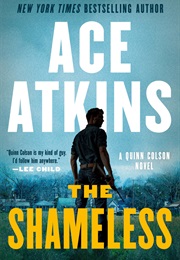 The Shameless (Ace Atkins)