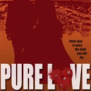 Pure Love (2015)