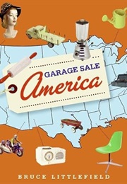 Garage Sale America (Bruce Littlefield)