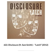 #1119 Latch by Disclosure Featuring Sam Smith
