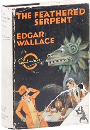 The Feathered Serpent (Edgar Wallace)