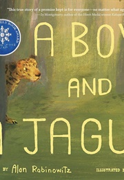 A Boy and a Jaguar (Alan Rabinowitz/Catia Chien)