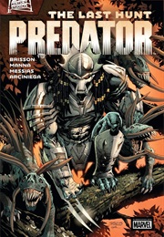 Predator: The Last Hunt (Ed Brisson; Francesco Manna)