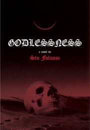 Godlessness (Stu Folsom)