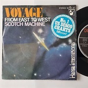 From East to West/Scots Machine .. Voyage