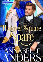 Hanover Square Spare (Annabelle Anders)