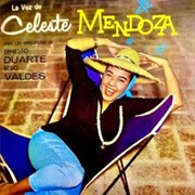 Celeste Mendoza - La Voz De Celeste Mendoza