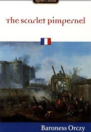 The Scarlet Pimpernel (Baroness Orczy)