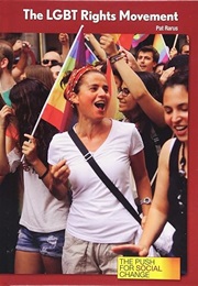 The LGBT Rights Movement (Pat Rarus)