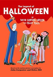 The Legend of Halloween (David Gordon Green)