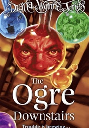 The Ogre Downstairs (Diana Wynne Jones)