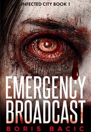 Emergency Broadcast (Boris Bacic)