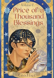 Price of a Thousand Blessings Volume 1 (Ginn Hale)