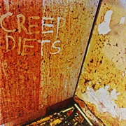 Creep Diets - Creep Diets