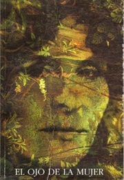 El Ojo De La Mujer (Gioconda Belli)