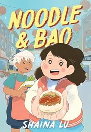 Noodle & Bao (Shaina Lu)