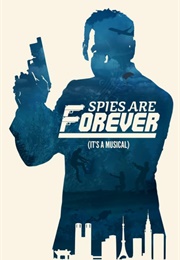Spies Are Forever (2016)
