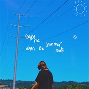 Days to Waste - Forget Me When the Summer Ends