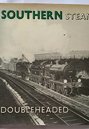 Double-Headed Trains: 1-South (Cross, Derek)