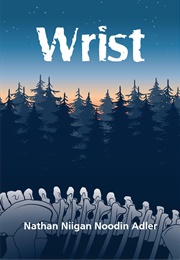 Wrist (Nathan Niigan Noodin Adler)