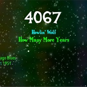 #8436 How Many More Years by Howlin' Wolf