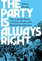 The Party Is Always Right (Aidan Beatty)