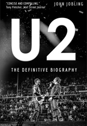 U2: The Definitive Biography (John Jobling)