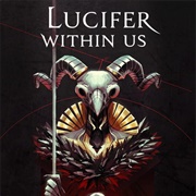 Lucifer Within Us
