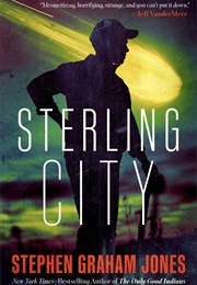 Sterling City (Stephen Graham Jones)