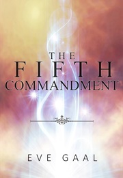 The Fifth Commandment (Eve Gaal)