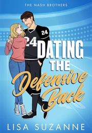 Dating the Defensive Back (Lisa Suzanne)