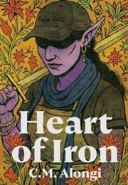 Heart of Iron (C.M. Alongi)