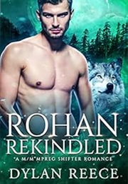 Rohan Rekindled (Dylan Reece)