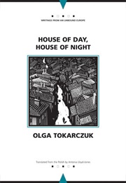 House of Day, House of Night (Olga Tokarczuk)