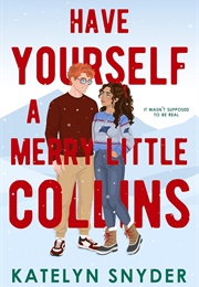 Have Yourself a Merry Little Collins (Katelyn Snyder)