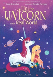 Uni the Unicorn in the Real World (Paris Rosenthal)
