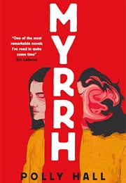Myrrh (Polly Hall)